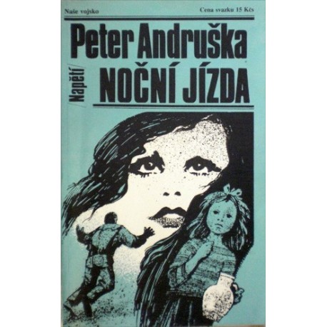 Andruška Peter - Noční jízda