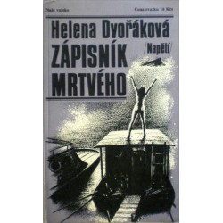 Dvořáková Helena - Zápisník mrtvého