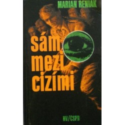 Reniak Marian - Sám mezi cizími