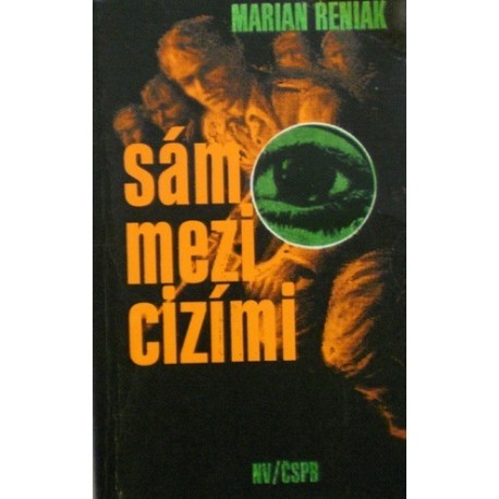 Reniak Marian - Sám mezi cizími
