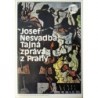 Nesvadba Josef - Tajná zpráva z Prahy
