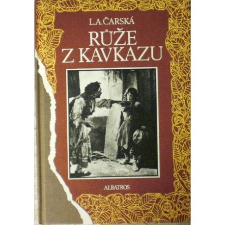 Čarská L. A. - Růže z Kavkazu